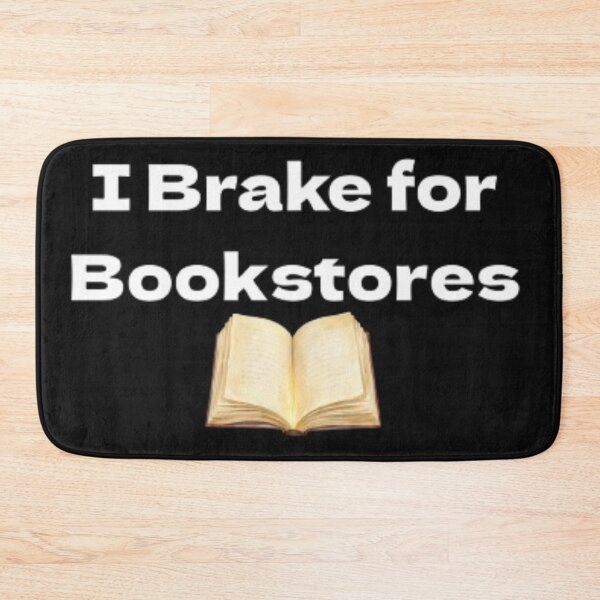 Item preview, I Brake for Bookstores book lovers designed and sold by JonHenr.