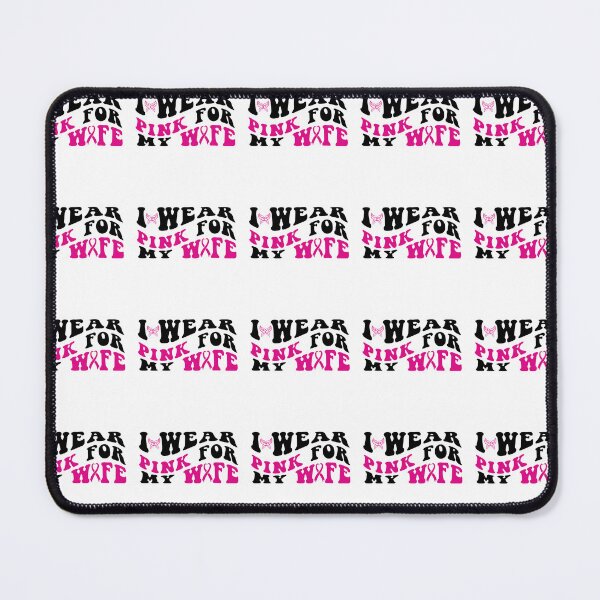 Item preview, I wear pink for my wife, Breast cancer awareness , Breast cancer, pink Ribbon designed and sold by BlueDiamond-19.