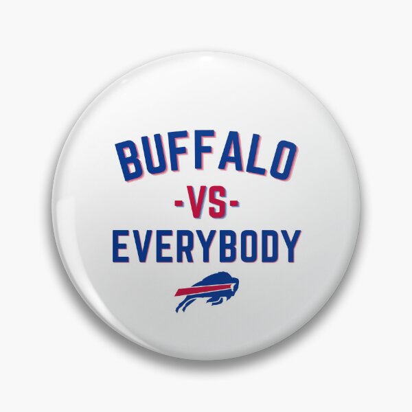 Item preview, Buffalo Vs Everybody - Buffalo Bills Football Funny designed and sold by MKStore99.