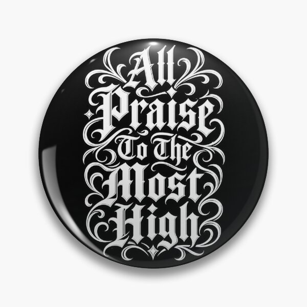 Item preview, All Praise to the Most High designed and sold by DIRTYDUNNZ.