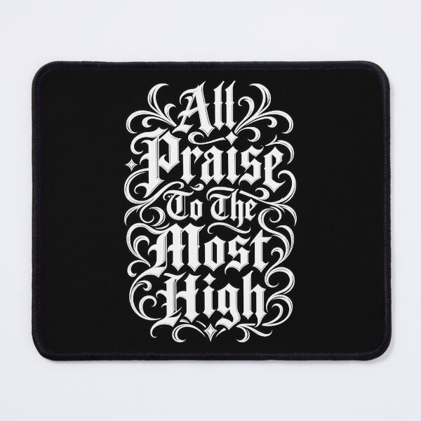 Item preview, All Praise to the Most High designed and sold by DIRTYDUNNZ.