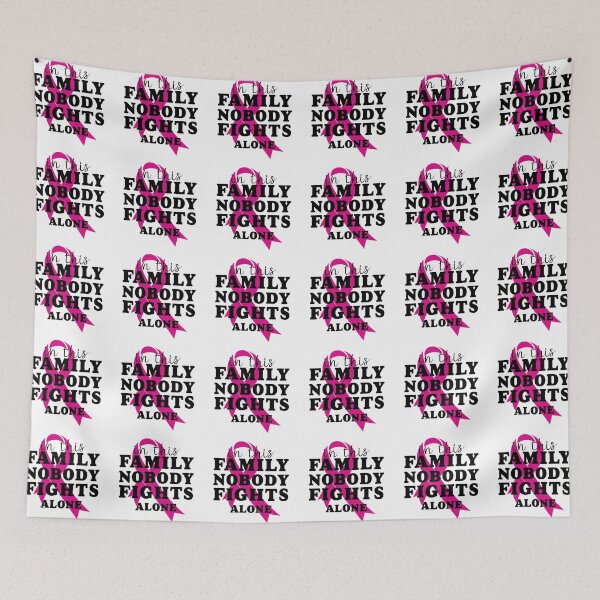 Item preview, in this family nobody fights alone, Breast cancer awareness , Breast cancer, pink Ribbon designed and sold by BlueDiamond-19.