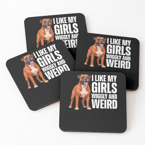 Item preview, I Like My Girls Wiggly And Weird Boxer Dog designed and sold by ShirTomDesigns.