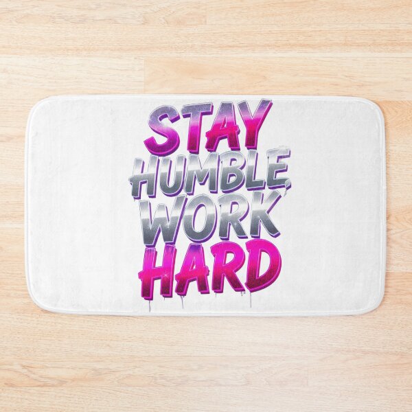 Item preview, Stay Humble Work Hard Pink Chrome Graffiti  designed and sold by LC&LCPlatform.