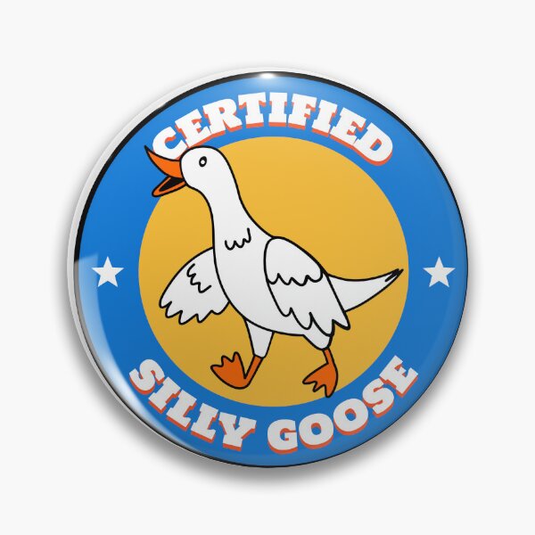 Item preview, Certified Silly Goose On The Loose designed and sold by Sartoris Art.
