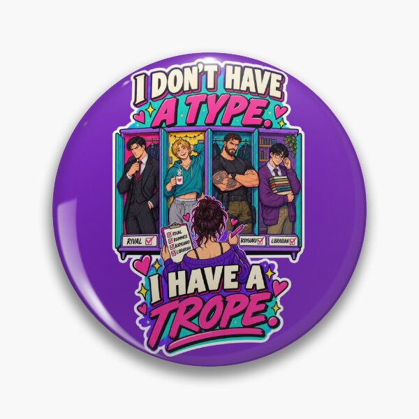Item preview, I Don't Have A Type. I Have A Trope. - MM Romance Books designed and sold by mmromance.