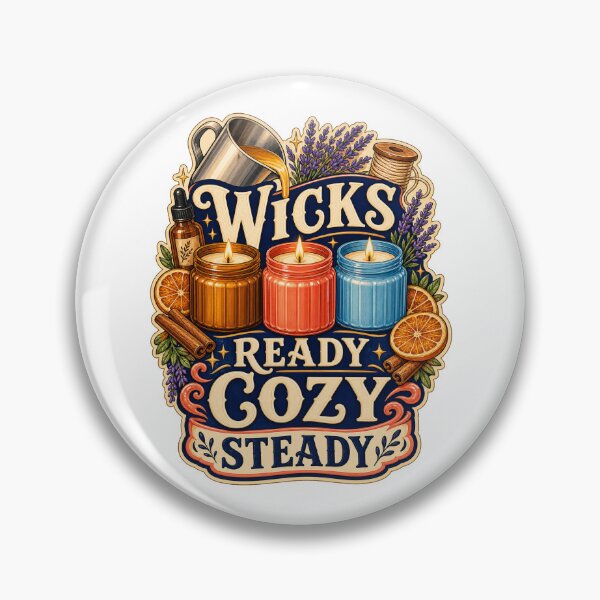 Item preview, Wicks Ready Cozy Steady Candle Maker Art designed and sold by CheerfulNest.