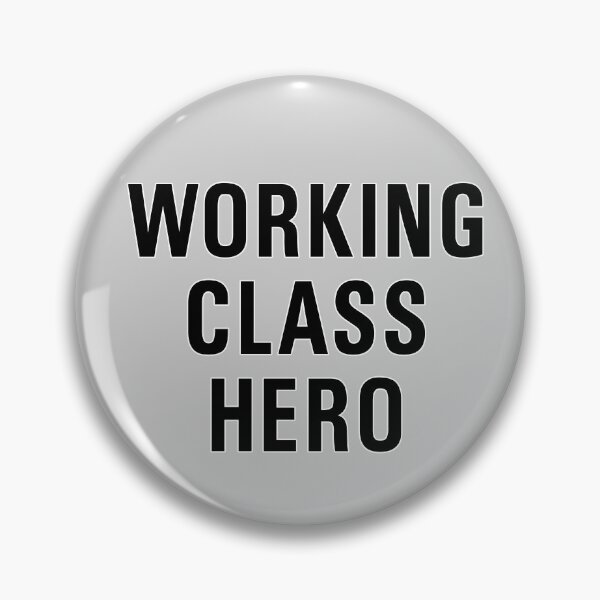 Item preview, Working Class Hero - Is Something To Be designed and sold by Deviant Logic Design.
