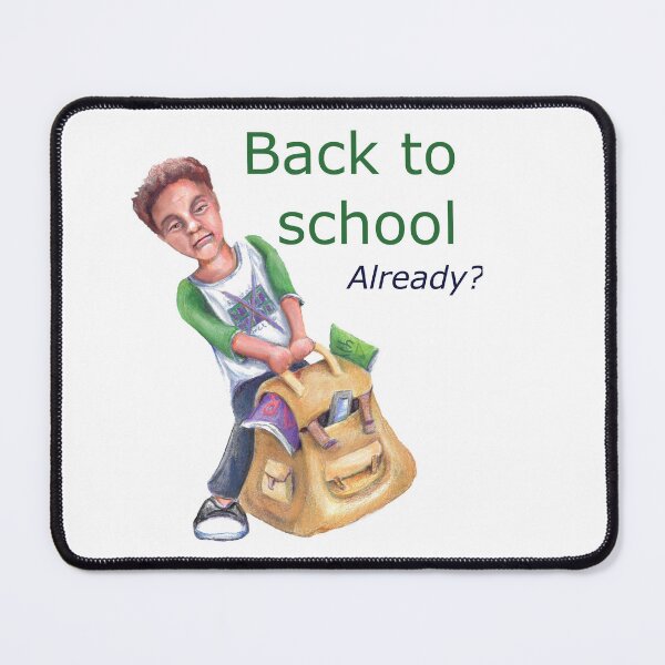 Item preview, Back to school already? designed and sold by AmethistFaye.