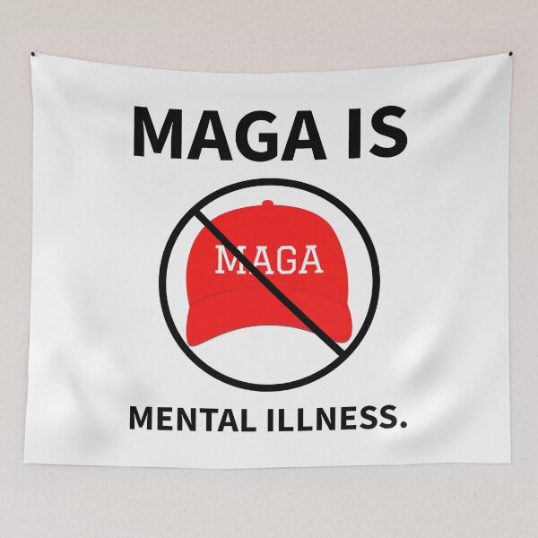 Item preview, MAGA is mental illness. designed and sold by Rachel the Artist .