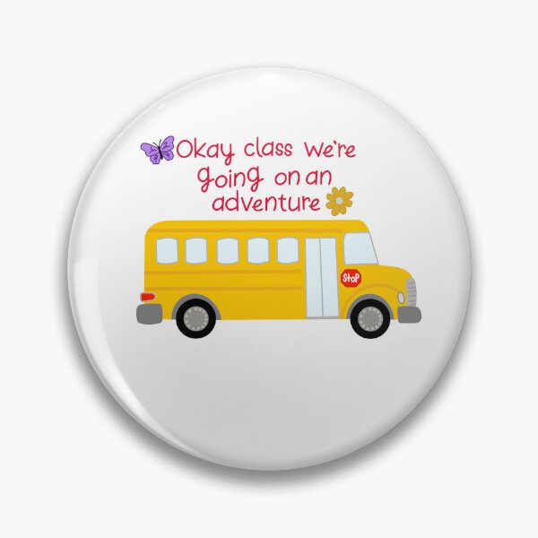 Item preview, Okay Class We’re Going On An Adventure - Cute Teacher Field Trip School Bus designed and sold by Sissy’s shop.