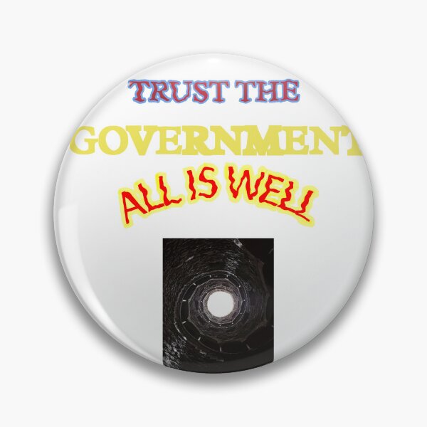 Item preview, Trust the Government, All is Well designed and sold by Creer0.