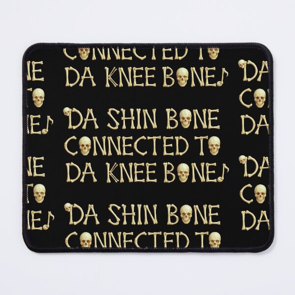 Item preview, Da Shin Bone Connected to Da Knee Bone! designed and sold by Bernard Santora.