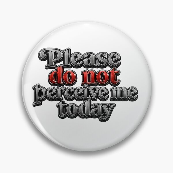 Item preview, Please do not perceive me today designed and sold by JLClassics.