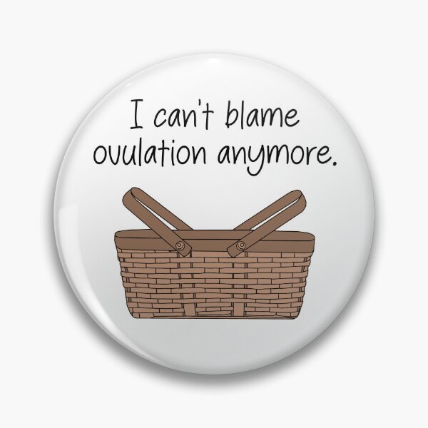Item preview, I can't blame ovulation anymore- funny wicker basket meme designed and sold by SlimyFish.