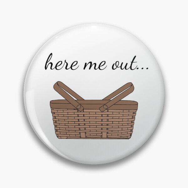 Item preview, Here me out... funny wicker basket meme designed and sold by SlimyFish.