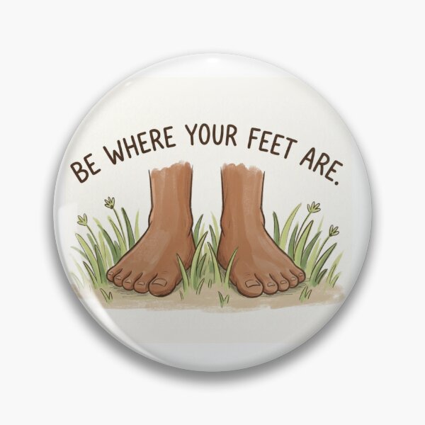 Item preview, Be Where Your Feet Are designed and sold by The Diaries of El Gato.