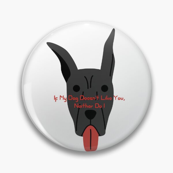 Item preview, If My Dog Doesn’t Like You, Neither Do I – Funny Dog Lover T-Shirt ??  designed and sold by BoldMarks.
