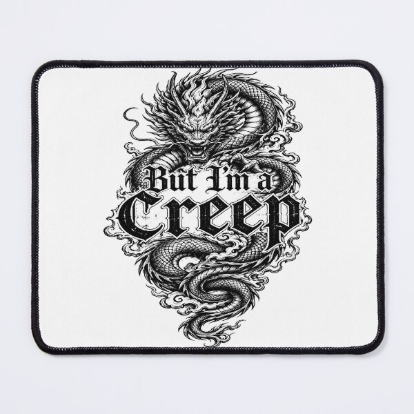 Item preview, But I'm a creep designed and sold by Strongermind.