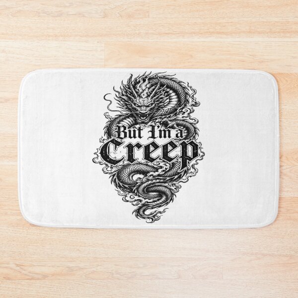 Item preview, But I'm a creep designed and sold by Strongermind.