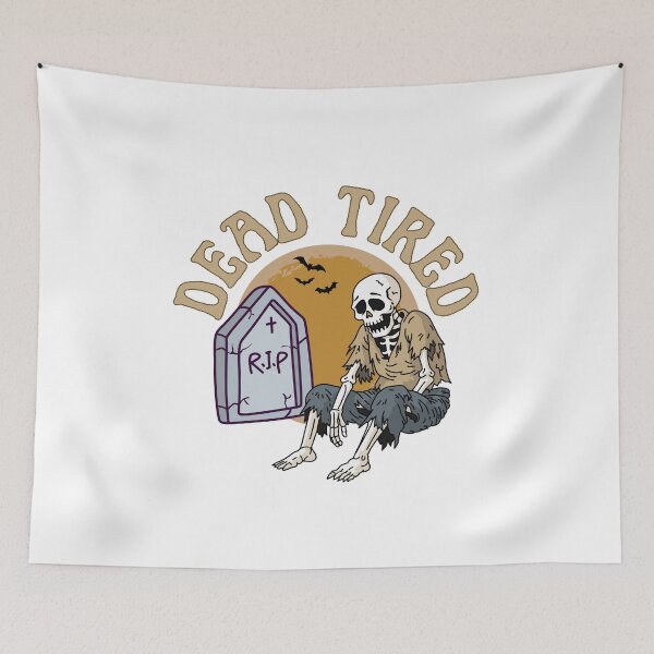Item preview, Dead tired designed and sold by BritishDelights.