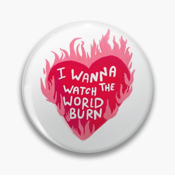 Item preview, I Wanna Watch The World Burn -  Regina George on Broadway designed and sold by ThatsDramatic.