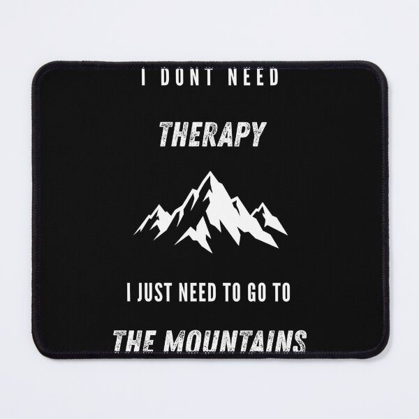 Item preview, Mountains Over Therapy designed and sold by The Vault Shop.