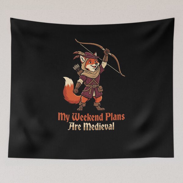 Item preview, My Weekend Plans Are Medieval Fox Archer designed and sold by snowry.