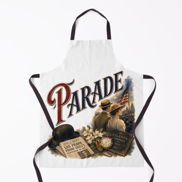 Item preview, Parade the Musical designed and sold by Lyric Vault - Rock on.