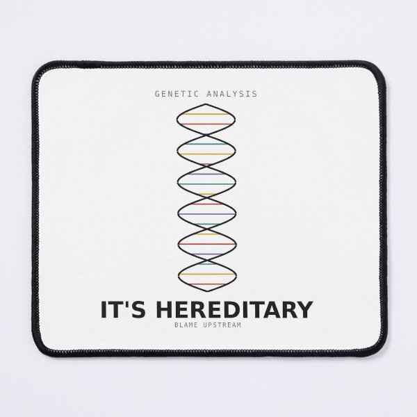 Item preview, Its Hereditary designed and sold by deadpansupplyco.