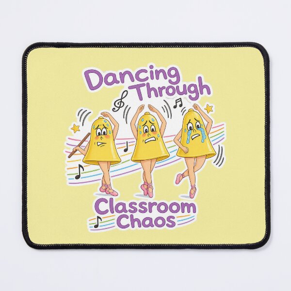 Item preview, Dancing Through Classroom Chaos – Funny Teacher Life Design designed and sold by Classroom Crew Studio.