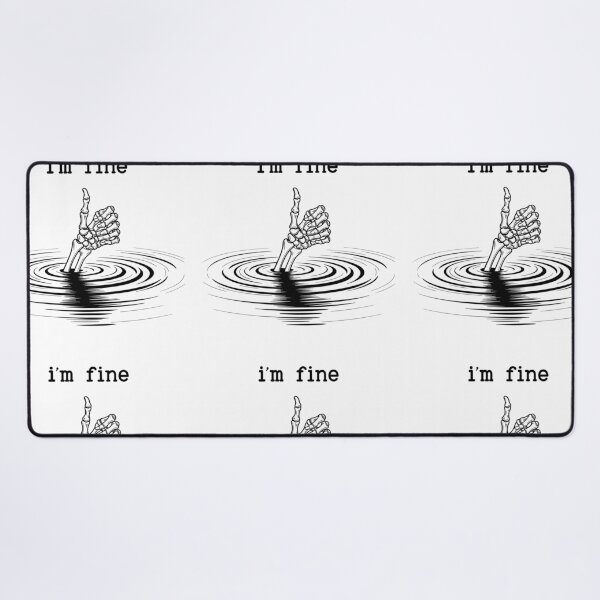 Item preview, I’m fine skeleton in the water drowning. designed and sold by TimesTwoAngela.