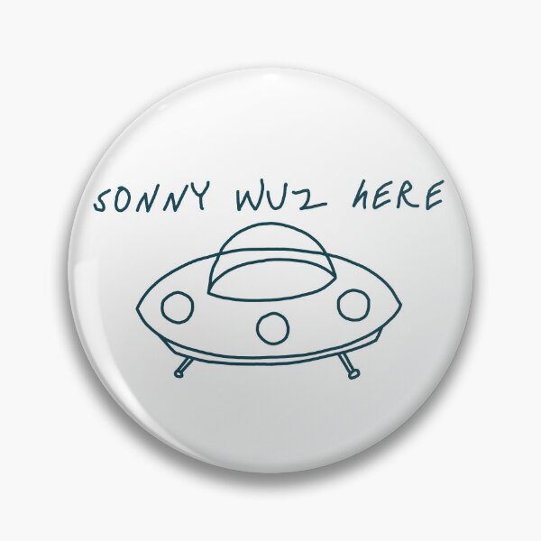 Item preview, Sonny Wuz Here - UFO designed and sold by hotchkiss2earth.