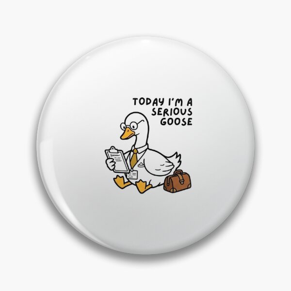 Item preview, Today I'm A Serious Goose designed and sold by Dondonmart.
