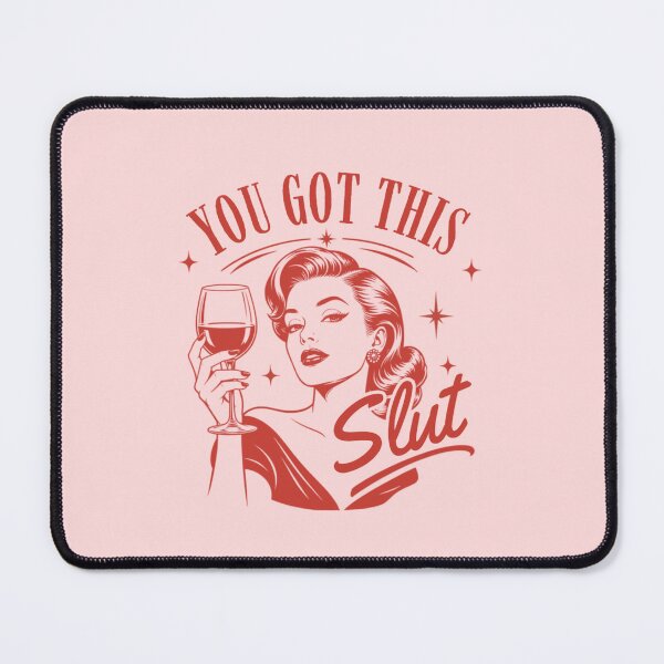 Item preview, You Got This Slut Funny Retro Pinup Humor Graphic designed and sold by RahniNM.