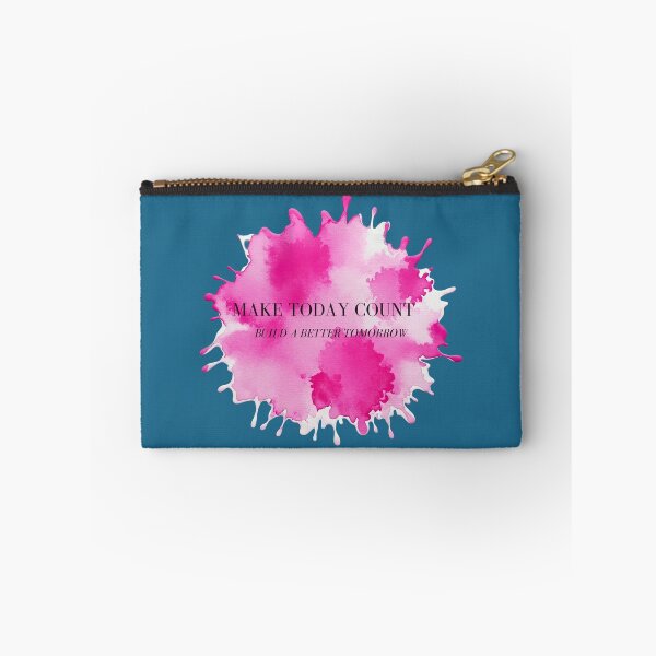 Item preview, Make Today Count – Build a Better Tomorrow Motivational Paint Splatter Design designed and sold by CREATIVE HIVE.