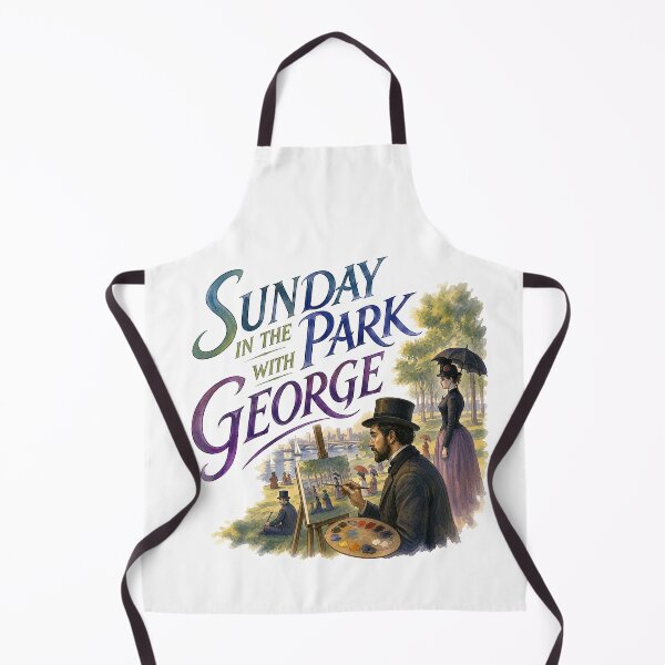 Item preview, Sunday in the Park with George the Musical designed and sold by Lyric Vault - Rock on.