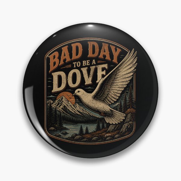 Item preview, Bad Day To Be A Dove Funny Dove Hunter Dove Hunting Gear designed and sold by DynamicDesign.