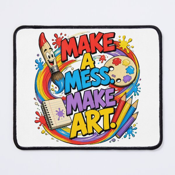 Item preview, Back to school Make A Mess Make Art Colorful Art Teacher Energy designed and sold by Uglyandcute.
