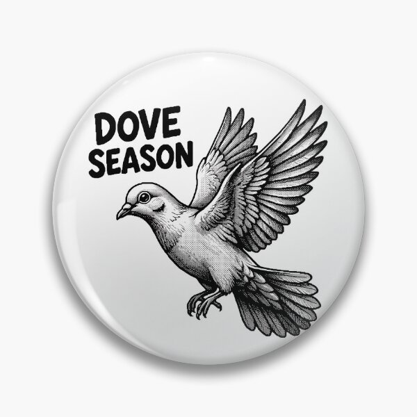 Item preview, Dove Season Funny Dove Hunter Dove Hunting Gear designed and sold by DynamicDesign.