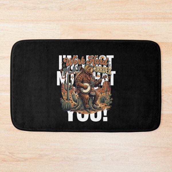 Item preview, Work Hard Play Harder Banjo Bear Desert Music designed and sold by Flirt-Teez.