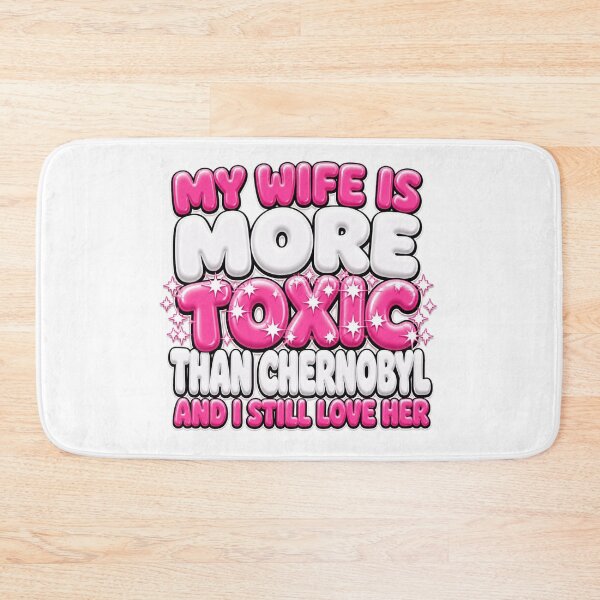 Item preview, "My Wife Is More Toxic Than Chernobyl Funny Sarcastic Shirt" designed and sold by CopyVibes.