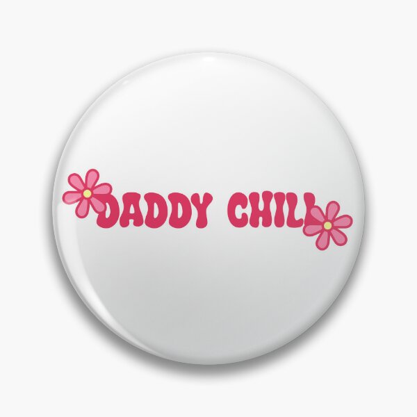Item preview, Daddy Chill- Pink Flowery Aesthetic Meme designed and sold by SlimyFish.
