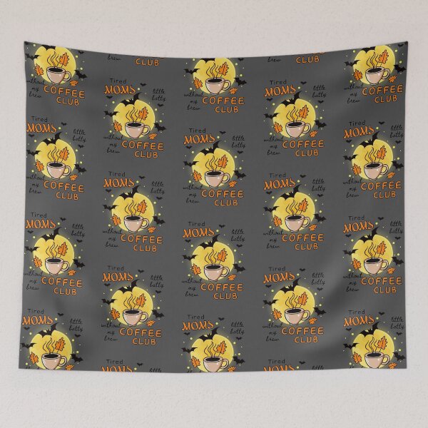 Item preview, Tired Moms Coffee Club Batty Without Brew Fall Latte Crazy Mom designed and sold by Forevermore.