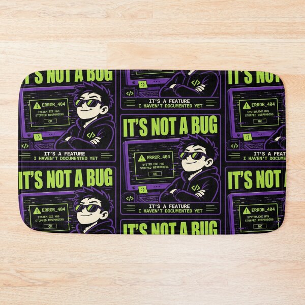 Item preview, It's Not A Bug It's A Feature - Funny Programmer Confidence Shirt designed and sold by Geek Tracy Shop.