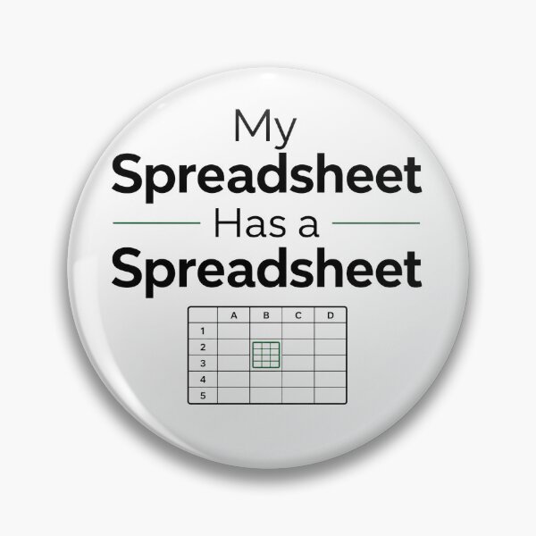 Item preview, My Spreadsheet Has a Spreadsheet | Funny Nerdy Data Lover T-Shirt designed and sold by OMNITeeSigns.