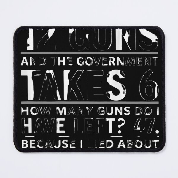 Item preview, If I Had 12 Guns – Funny 2nd Amendment Sarcastic Quote Art designed and sold by Pixele.