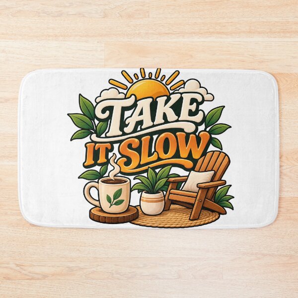 Item preview, Take It Slow designed and sold by Ahsacom.