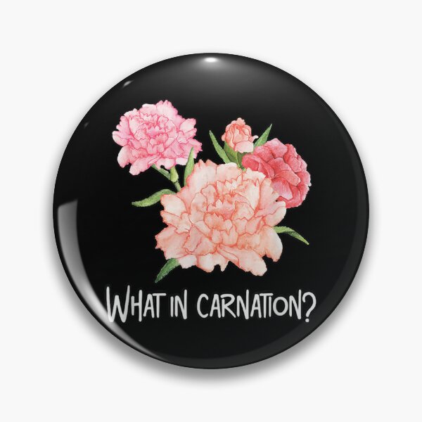 Item preview, Carnations What in Carnation designed and sold by goombi-creative.