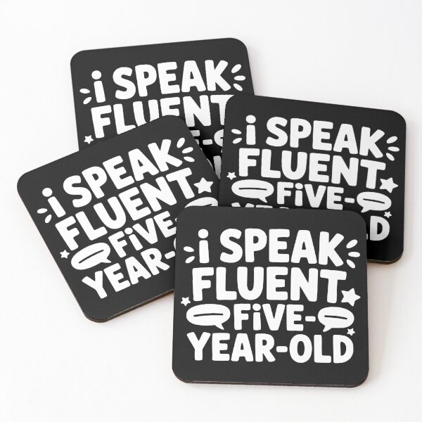 Item preview, I Speak Fluent Five Year Old designed and sold by theartfulaspie.